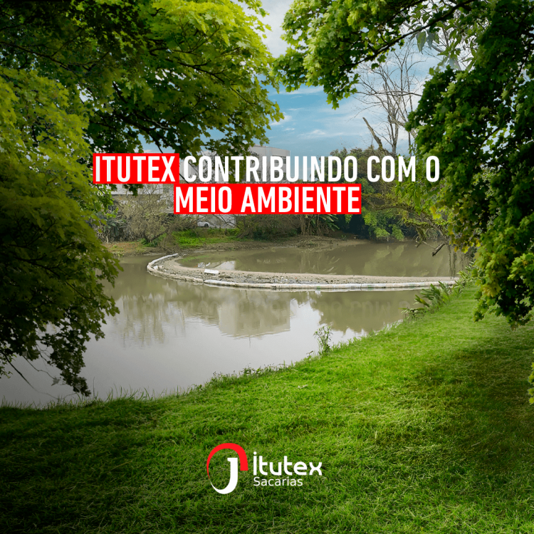 ITUTEX contribuindo com o meio ambiente 